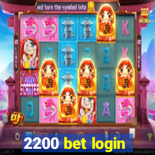 2200 bet login